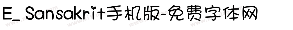 E_ Sansakrit手机版字体转换